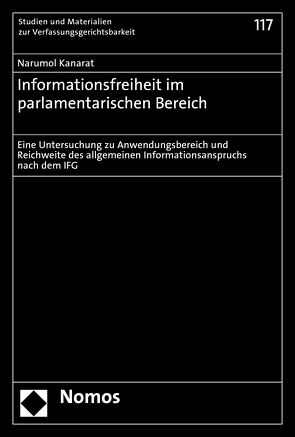 Informationsfreiheit im parlamentarischen Bereich von Kanarat,  Narumol