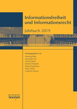 Informationsfreiheit und Informationsrecht von Blatt,  Henning, Dix,  Alexander, Kelber,  Ulrich, Kloepfer,  Michael, Kugelmann,  Dieter, Schaar,  Peter, Schoch,  Friedrich