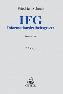 Informationsfreiheitsgesetz von Schoch,  Friedrich