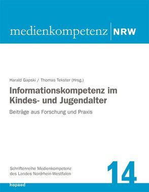 Informationskompetenz im Kindes- und Jugendalter von Gapski,  Harald, Tekster,  Thomas