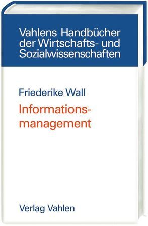 Informationsmanagement von Wall,  Friederike