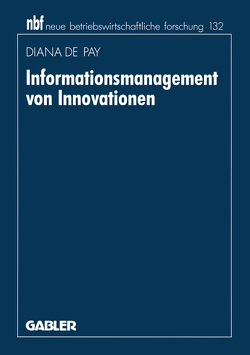 Informationsmanagement von Innovationen von Pay,  Diana de