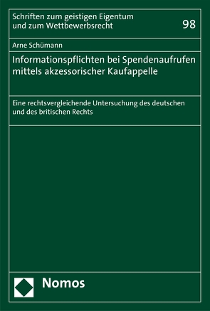 Informationspflichten bei Spendenaufrufen mittels akzessorischer Kaufappelle von Schümann,  Arne