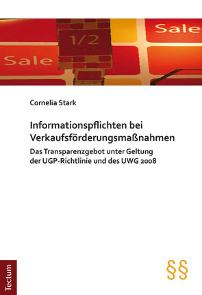 Informationspflichten bei Verkaufsförderungsmaßnahmen von Stark,  Cornelia