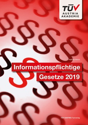 Informationspflichtige Gesetze 2019 von Matzik,  Hellfried