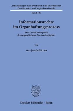 Informationsrechte im Organhaftungsprozess. von Richter,  Vera Josefin