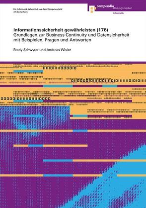 Informationssicherheit gewährleisten (176) von Schwyter,  Fredy, Wisler,  Andreas