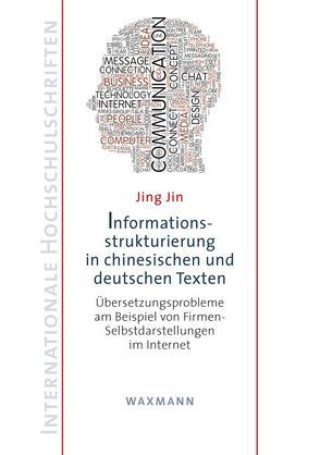 Informationsstrukturierung in chinesischen und deutschen Texten von Jin,  Jing