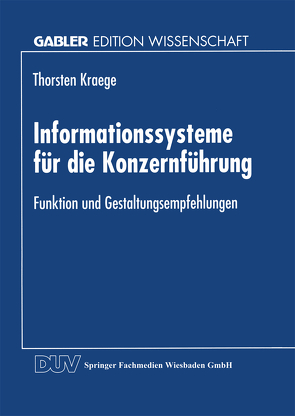 Informationssysteme für die Konzernführung von Kraege,  Thorsten