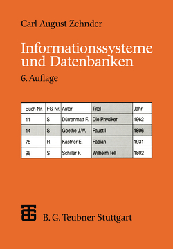 Informationssysteme und Datenbanken von Zehnder,  Carl August