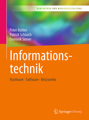 Informationstechnik von Bühler,  Peter, Schlaich,  Patrick, Sinner,  Dominik