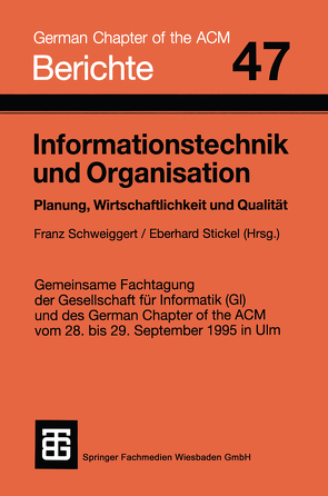 Informationstechnik und Organisation von Schweiggert, Stickel