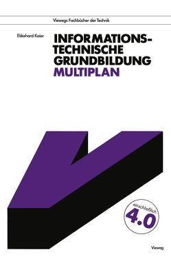 Informationstechnische Grundbildung Multiplan von Kaier,  Ekkehard