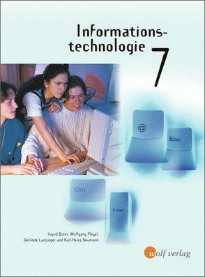 Informationstechnologie – Ausgabe für die sechstufige Realschule in Bayern von Brem,  Ingrid, Flögel,  Wolfgang, Lanzinger,  Gerlinde, Neumann,  Karl-Heinz