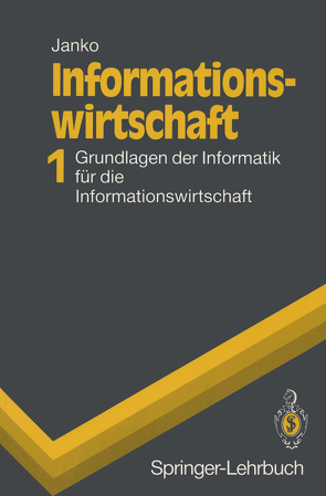 Informationswirtschaft 1 von Janko,  Wolfgang H.