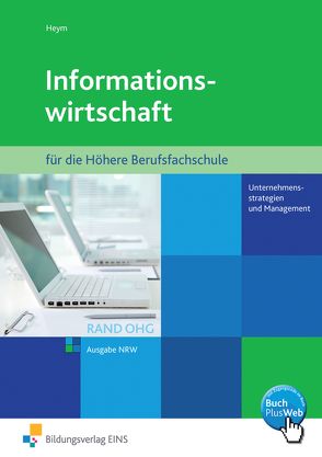 Informationswirtschaft RAND OHG für die Höhere Berufsfachschule von Heym,  R.