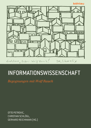 Informationswissenschaft von Petrovic,  Otto, Reichmann,  Gerhard, Schlögl,  Christian