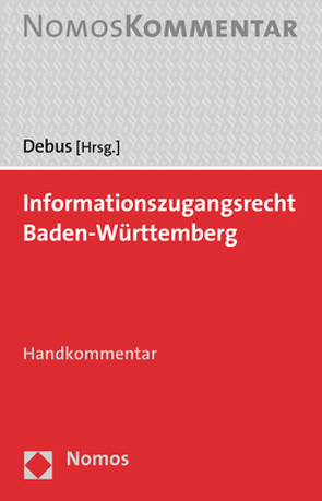 Informationszugangsrecht Baden-Württemberg von Debus,  Alfred G.