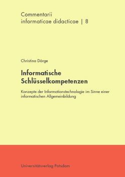 Informatische Schlüsselkompetenzen von Dörge,  Christina