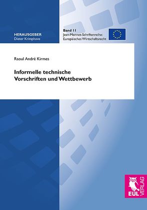 Informelle technische Vorschriften und Wettbewerb von Kirmes,  Raoul