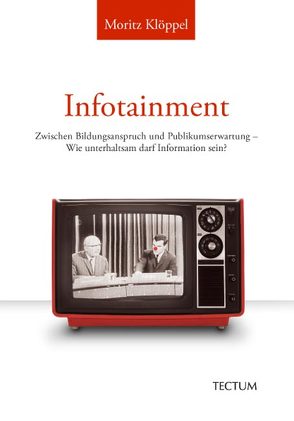 Infotainment von Klöppel,  Moritz