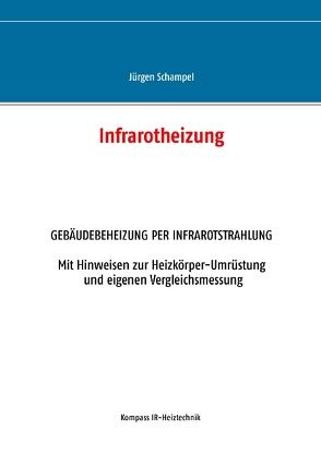 Infrarotheizung von Schampel,  Jürgen