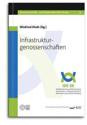 Infrastrukturgenossenschaften von Kluth,  Winfried