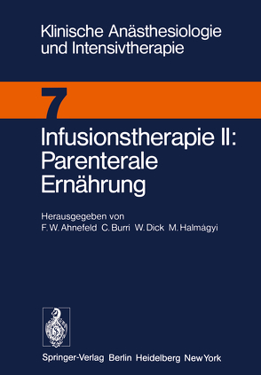 Infusionstherapie II Parenterale Ernährung von Ahnefeld,  F.W.