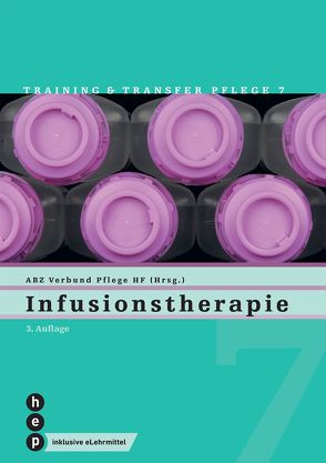 Infusionstherapie (Print inkl. eLehrmittel) von Verbund HF Pflege