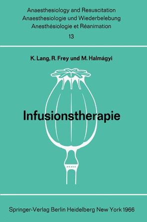 Infusionstherapie von Frey,  Rudolf, Halmagyi,  M., Lang,  Konrad