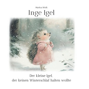 Inge Igel von Weiss,  Markus