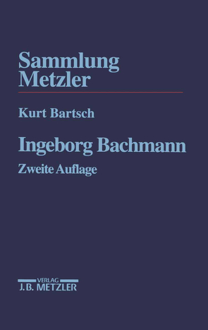 Ingeborg Bachmann von Bartsch,  Kurt