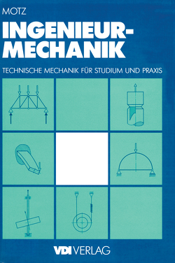 Ingenieur-Mechanik von Motz,  Heinz Dieter