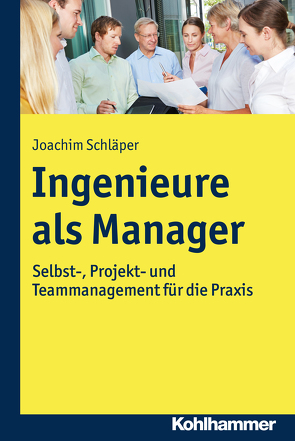 Ingenieure als Manager von Schläper,  Joachim