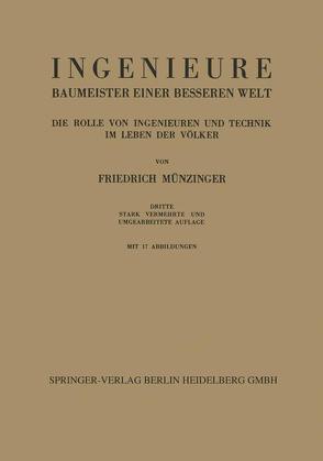 Ingenieure Baumeister Einer Besseren Welt von Münzinger,  Friedrich