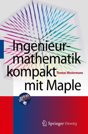 Ingenieurmathematik kompakt mit Maple von Westermann,  Thomas