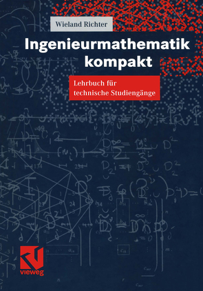 Ingenieurmathematik kompakt von Richter,  W.