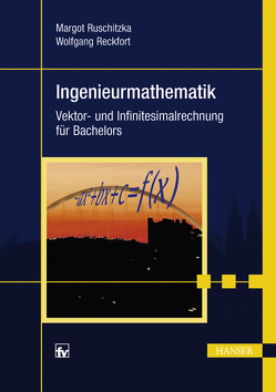 Ingenieurmathematik von Reckfort,  Wolfgang, Ruschitzka,  Margot