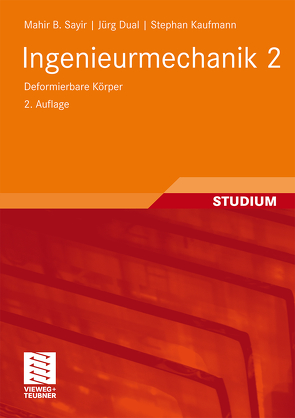 Ingenieurmechanik 2 von Dual,  Jürg, Kaufmann,  Stephan, Sayir,  Mahir