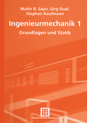 Ingenieurmechanik von Dual,  Jürg, Kaufmann,  Stephan, Sayir,  Mahir