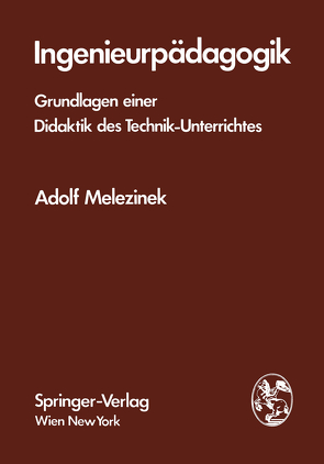 Ingenieurpädagogik von Melezinek,  A.