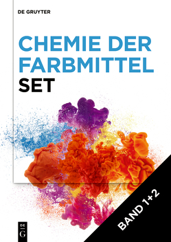 Ingo Klöckl: Chemie der Farbmittel / [Set Chemie der Farbmittel, Band 1+2] von Klöckl,  Ingo