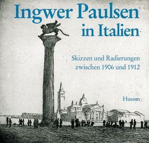 Ingwer Paulsen in Italien von Bertling Biaggini,  Claudia