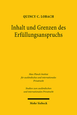 Inhalt und Grenzen des Erfüllungsanspruchs von Lobach,  Quincy C.