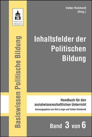 Inhaltsfelder der Politischen Bildung von Reinhardt,  Volker