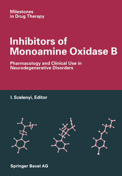 Inhibitors of Monoamine Oxidase B von ISTVAN, SZELENYI