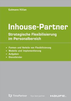 Inhouse Partner von Gutmann,  Joachim, Kilian,  Sven