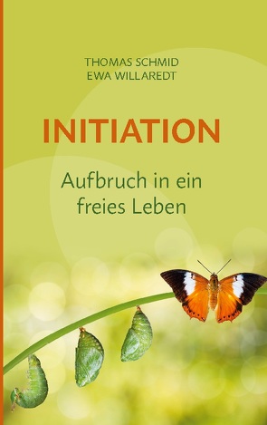 Initiation von Schmid,  Thomas, Willaredt,  Ewa