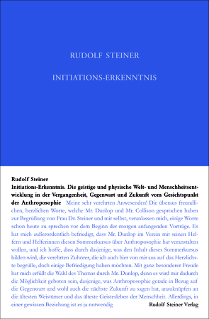 Initiations-Erkenntnis von Steiner,  Rudolf