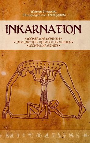 Inkarnation von Smigelski,  Werner